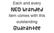 Each and every NED branded item comes with this outstanding Guarantee